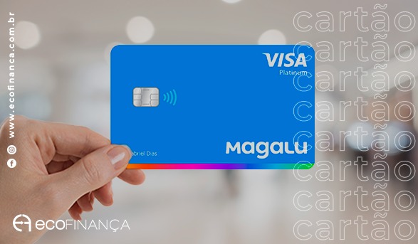 CARTÃO-MAGALU-VISA-PLATINUM