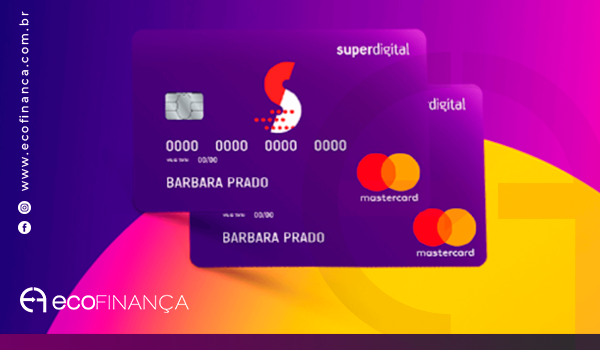 CartÃo Superdigital Mastercard Solicite O Seu Agora EcofinanÇa 8819